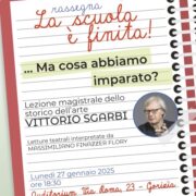 Lunedì 27 gennaio – Terzo incontro della rassegna La scuola è finita! Lezione magistrale di VITTORIO SGARBI